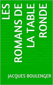 Les Romans de la Table Ronde