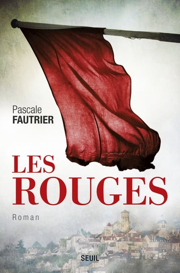 Les Rouges - Pascale Fautrier