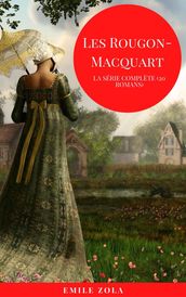 Les Rougon-Macquart (Collection Complète)