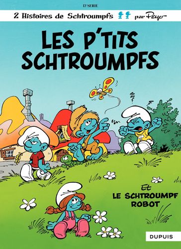 Les Schtroumpfs - Tome 13 - Les P'tits Schtroumpfs - Peyo