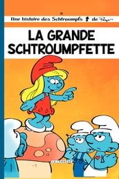 Les Schtroumpfs - Tome 28 - La Grande Schtroumpfette