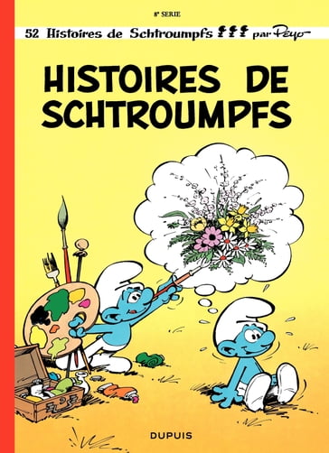 Les Schtroumpfs - Tome 8 - Histoires de Schtroumpfs - Peyo