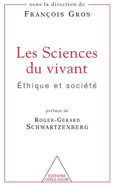 Les Sciences du vivant - François Gros