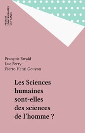 Les Sciences humaines sont-elles des sciences de l homme ?