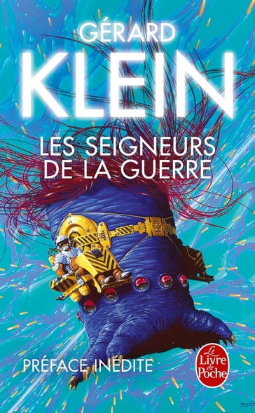 Les Seigneurs de la guerre (Nouvelle édition) - Gérard Klein