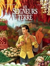 Les Seigneurs de la terre - Tome 04