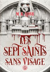 Les Sept Saints sans visage (e-book) - Tome 01