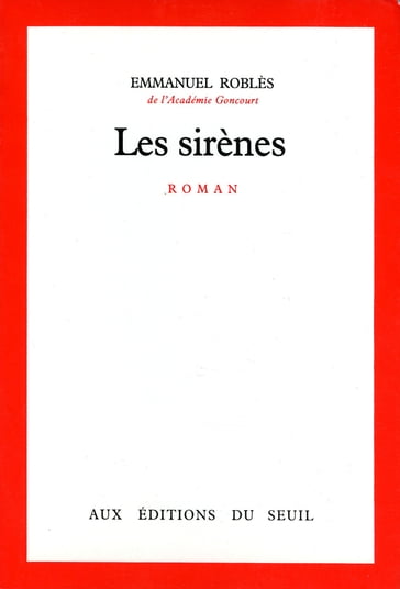 Les Sirènes - Emmanuel Roblès