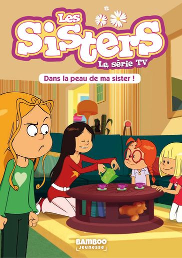 Les Sisters - La Série TV - Poche - tome 03 - Tony Williams - Christophe Cazenove
