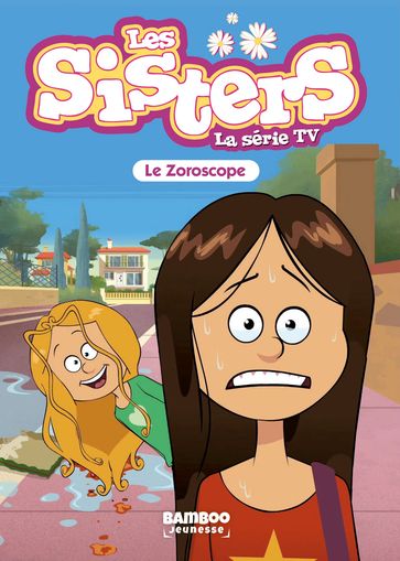 Les Sisters - La Série TV - Poche - tome 34 - Christophe Cazenove - Tony Williams