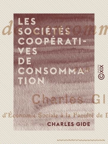 Les Sociétés coopératives de consommation - Charles Gide