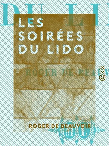 Les Soirées du Lido - Roger de Beauvoir