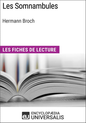 Les Somnambules d'Hermann Broch - Encyclopaedia Universalis