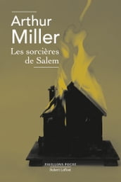 Les Sorcières de Salem - Pièce en quatre actes