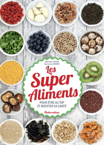 Les Super Aliments - Françoise Zimmer - Nathalie Cousin