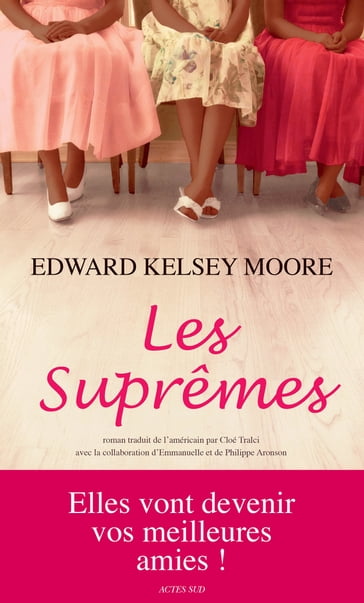 Les Suprêmes - Edward Kelsey Moore