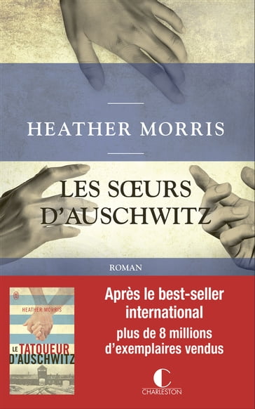 Les Sœurs d'Auschwitz - Heather Morris