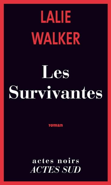 Les Survivantes - Lalie Walker