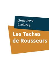 Les Taches de Rousseurs