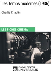 Les Temps modernes de Charlie Chaplin