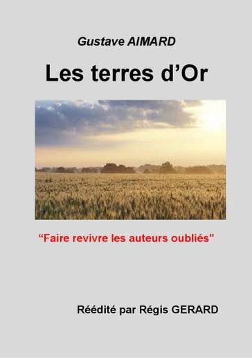 Les Terres d'Or - Gustave Aimard