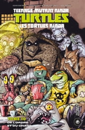 Les Tortues Ninja - TMNT, T10 : De l ordre et du chaos