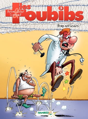 Les Toubibs - Tome 3 - Belom - Gégé - Swinnen