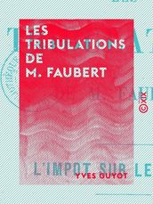 Les Tribulations de M. Faubert - L
