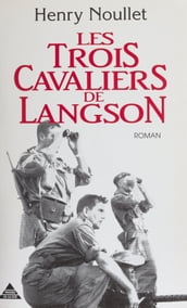 Les Trois Cavaliers de Langson
