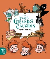 Les Trois Grands Cauchon