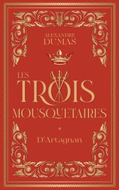 Les Trois Mousquetaires - Tome 1 d Artagnan