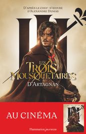 Les Trois Mousquetaires (Tome 1) - D Artagnan