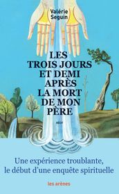 Les Trois jours et demi après la mort de mon père