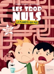 Les Trop Nuls - Tome 2 - La planète qui pue