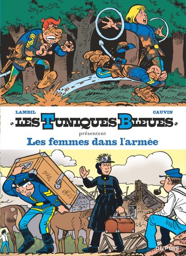 Les Tuniques Bleues présentent - Tome 9 - Les femmes dans l'armée - Lambil - Raoul Cauvin