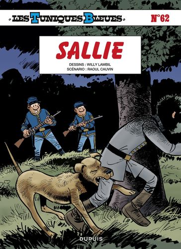 Les Tuniques Bleues - Tome 62 - Sallie - Raoul Cauvin