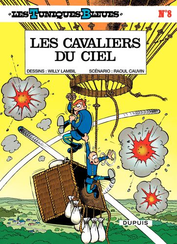 Les Tuniques Bleues - Tome 8 - Les cavaliers du ciel - Raoul Cauvin