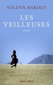 Les Veilleuses - L Histoire d une femme himba face à l avancée de la modernité en Namibie