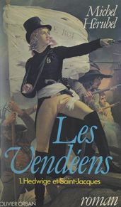 Les Vendéens (1)