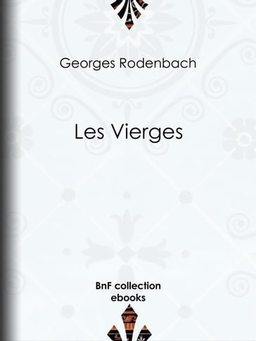 Les Vierges - Georges Rodenbach