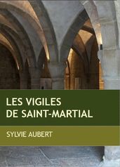 Les Vigiles de Saint Martial