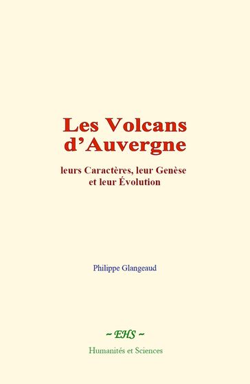 Les Volcans d'Auvergne - Philippe Glangeaud