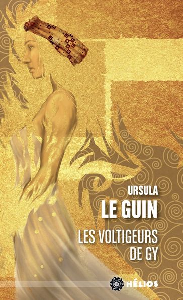 Les Voltigeurs de Gy - Ursula K. Le Guin