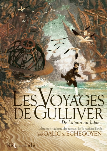 Les Voyages de Gulliver - De Laputa au Japon - Bertrand Galic - Paul Echegoyen