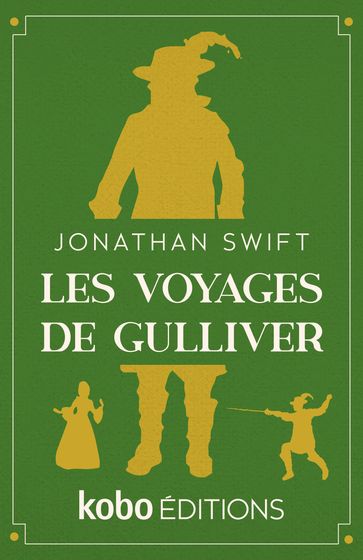 Les Voyages de Gulliver - Jonathan Swift