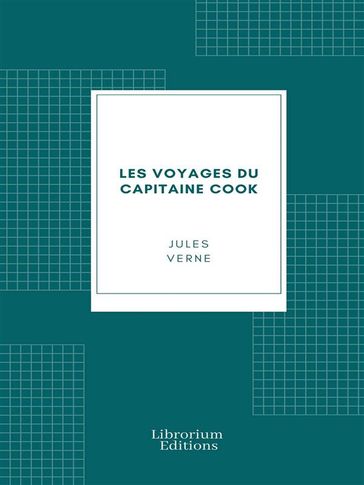 Les Voyages du Capitaine Cook - Verne Jules