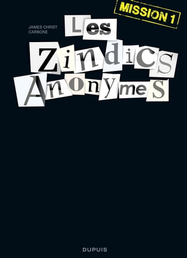 Les Zindics Anonymes - Tome 1 - Mission 1 - Carbone