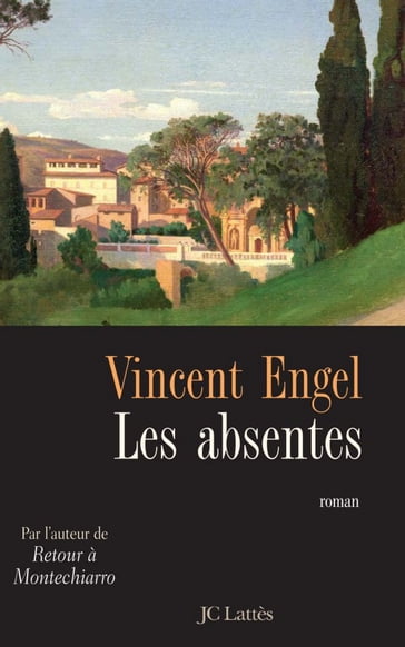 Les absentes - Vincent Engel