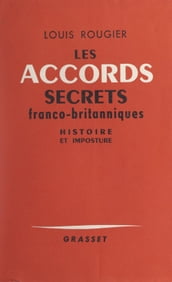 Les accords secrets franco-britanniques de l