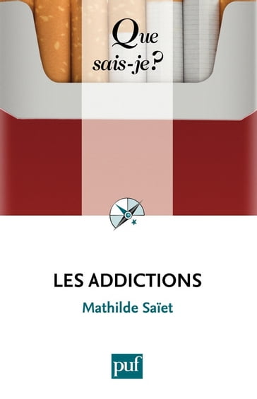 Les addictions - Mathilde Saiet